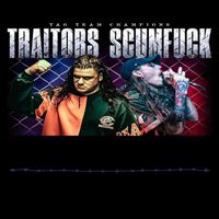 Traitors - Tag Team Champions (Explicit)