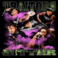 Traitors - Bitter (Explicit)