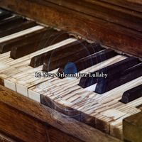Piano Mood - 12 New Orleans Jazz Lullaby