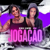 DJ BM PROD and MC MELLO - Jogação (Explicit)