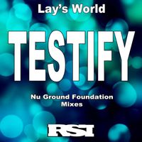 Lay's World - Testify