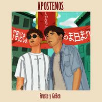 GeBen and Fruste - Apostemos