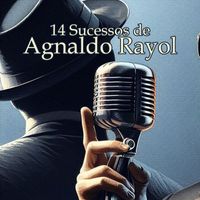 Agnaldo Rayol - 14 Sucessos de Agnaldo Rayol