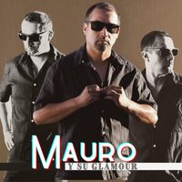 Mauro y Su Glamour - Solo Paso