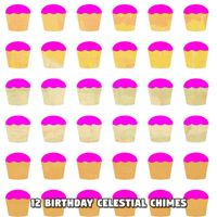 Happy Birthday - 12 Birthday Celestial Chimes