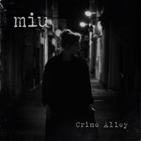 miu - Crime Alley