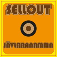 Jävlaranamma - Sellout