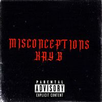 Kay B - Misconceptions (Explicit)