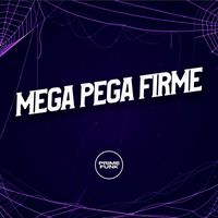 DJ R15, PuccaTsunami and Prime Funk featuring MC Magrinho - Mega Pega Firme (Explicit)