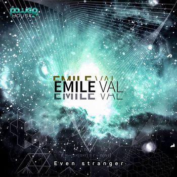 Emile Val - Even Stranger