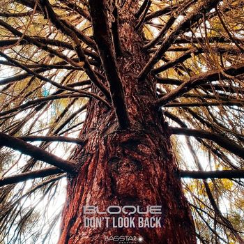 Bloque - Don't Look Back