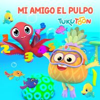 TukuToon - Mi Amigo El Pulpo