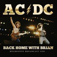 AC/DC - Back Home With Brian (Explicit)