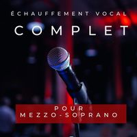 Marie-Laurence Dubé - Échauffement Vocal Complet Pour Mezzo-Soprano