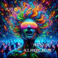 Alejandro Jacome - ARE YOU OK?