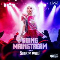 Sunkee Angel - Going Mainstream