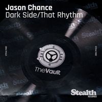 Jason Chance - Dark Side / That Rhythm