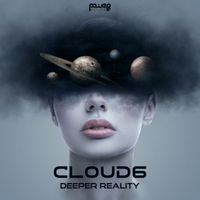 Cloud6 - Deeper Reality