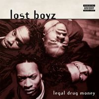 Lost Boyz - Legal Drug Money (Clean Album)
