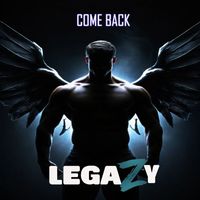 Legazy - Come Back
