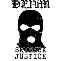 Denim - Skimask Justice