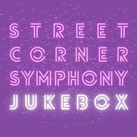Street Corner Symphony - Jukebox