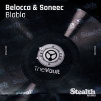 Belocca & Soneec - Blabla