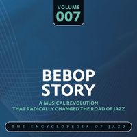 Billy Eckstine And His Orchestra - Bebop Story, Vol. 7