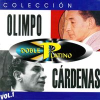 Olimpo Cardenas - Colección Doble Platino: Olimpo Cárdenas VOL. 1