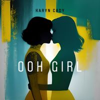 Karyn Cady - Ooh Girl