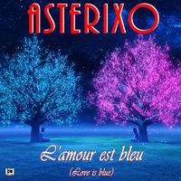Asterixo - L'amour est blue