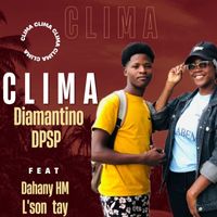 Diamantino Dpsp featuring Dahany Hm and L´Son Tay - Clima