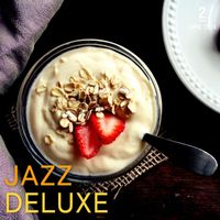 Jazz Deluxe - JAZZ DELUXE APR2.24
