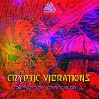 Cranium Drill - Cryptic Vibrations