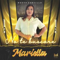Mariella - NO TE BUSCARE