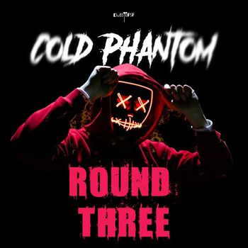 Cold Phantom - Round Three