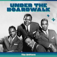 The Drifters - Under The Boardwalk
