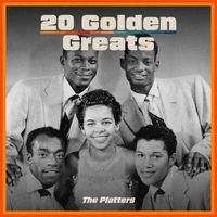The Platters - 20 Golden Greats