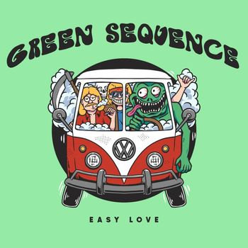 Green Sequence - Easy Love