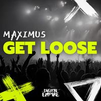 Maximus - Get Loose