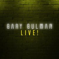 Gary Gulman - Gary Gulman Live!