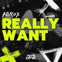 Abrox - Really Want