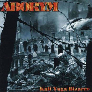 Aborym - Kali Yuga Bizarre