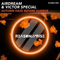 Airdream & Victor Special - Autumn Haze Before Sunrise