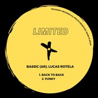 Bassic (ARG), Lucas Rotela - Back To Back EP