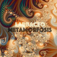 Larbaceo - Metamorfosis