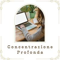 Armonia - Concentrazione profonda: musica per studio e lavoro efficace