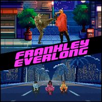 Frankley Everlong - Whispers Tales of Other Worlds (8 Bit Version)