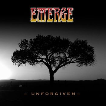 Emerge - Unforgiven
