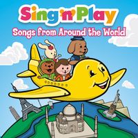 Sing n Play - Songs from Around the World